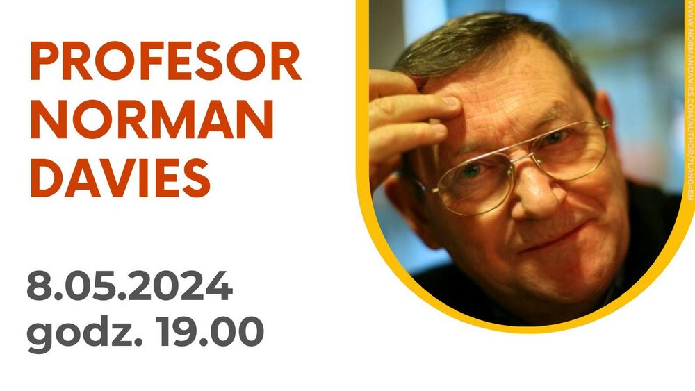 Plakat zapraszający na spotkanie z Normanem Daviesem